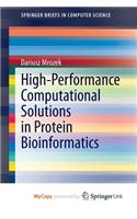 High-Performance Computational Solutions in Protein Bioinformatics