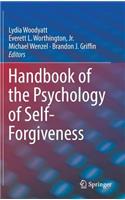 Handbook of the Psychology of Self-Forgiveness