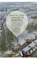 Racialized Labour in Romania