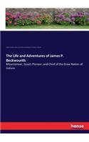 Life and Adventures of James P. Beckwourth