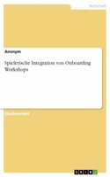 Spielerische Integration von Onboarding Workshops