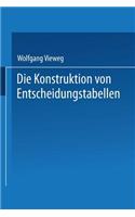 Konstruktion Von Entscheidungstabellen