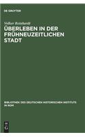 Überleben in der frühneuzeitlichen Stadt