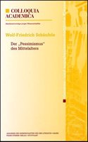Der 'Pessimismus' Des Mittelalters