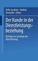 Der Kunde in Der Dienstleistungsbeziehung