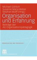 Organisation Und Erfahrung