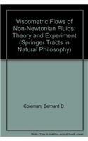 Viscometric Flows of Non-Newtonian Fluids