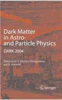 Dark Matter in Astro- And Particle Physics