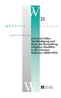 Zwischen Liebe, Verstaendigung und Hass