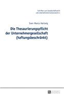 Die Thesaurierungspflicht der Unternehmergesellschaft (haftungsbeschraenkt)