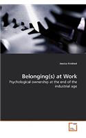 Belonging(s) at Work