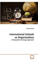International Schools as Organizations