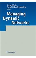 Managing Dynamic Networks