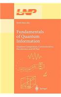 Fundamentals of Quantum Information: Quantum Computation, Communication, Decoherence and All That(587 Lecture Notes in Physics)