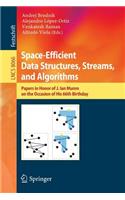 Space-Efficient Data Structures, Streams, and Algorithms