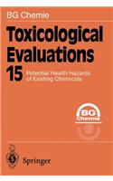 Toxicological Evaluations