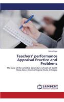 Teachers' performance Appraisal Practice and Problems