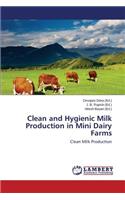 Clean and Hygienic Milk Production in Mini Dairy Farms