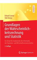 Grundlagen Der Wahrscheinlichkeitsrechnung Und Statistik: Ein Skript Fur Studierende Der Informatik, Der Ingenieur- Und Wirtschaftswissenschaften