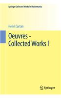 Oeuvres - Collected Works I