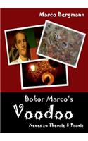 Bokor Marco's Voodoo - Neues Zu Theorie & Praxis