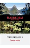 Neuseeland - Haere Mai: Poesie des Reisens(German)