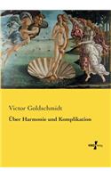 Über Harmonie und Komplikation