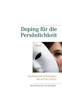 Doping für die Persönlichkeit