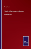 Zeitschrift für deutsches Alterthum