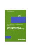 Spectral Methods in Linear Transport Theory