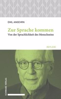 Zur Sprache Kommen