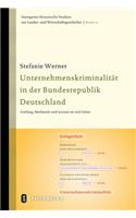 Unternehmenskriminalitat in Der Bundesrepublik Deutschland
