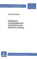 Individuum und Gesellschaft in den Romanen der Doris Lessing