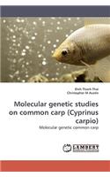 Molecular genetic studies on common carp (Cyprinus carpio)