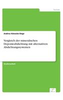 Vergleich der mineralischen Deponieabdichtung mit alternativen Abdichtungssystemen