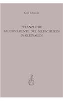 Pflanzliche Bauornamente Der Seldschuken in Kleinasien