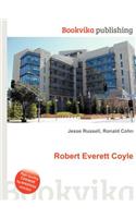 Robert Everett Coyle