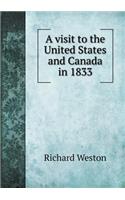 A Visit to the United States and Canada in 1833