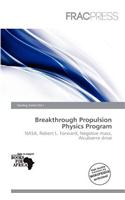 Breakthrough Propulsion Physics Program