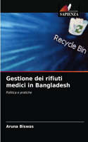 Gestione dei rifiuti medici in Bangladesh