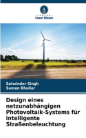 Design eines netzunabhängigen Photovoltaik-Systems für intelligente Straßenbeleuchtung