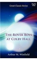 The Rover Boys at Colby Hall: (English)