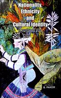Nationality, ethnicity, and cultural identity in north-east India
