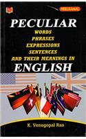 Peculiar Words Phrases Expressions Expressions Sentences And Their Meanings In English