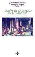 Teorias de la verdad en el siglo XX/ Theories of truth in the twentieth century