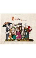 Abuelas de la A a la Z / Granmother's From A to Z