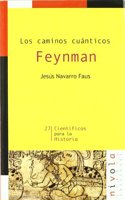 Los caminos cuanticos. FEYNMAN