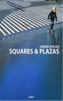 Urban Spaces: Squares and Plazas
