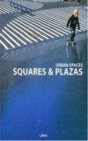 Urban Spaces: Squares & Plazas