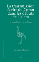 La transmission écrite du Coran dans les débuts de l'islam